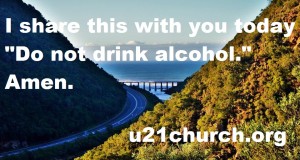 u21church - 265 DO NOT DRINK ALCOHOL